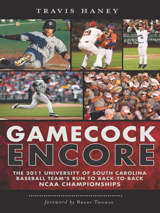 Title details for Gamecock Encore by Travis Haney - Available